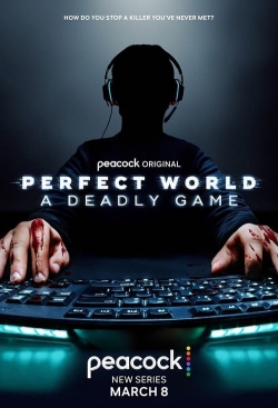 Perfect World: A Deadly Game