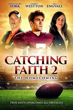 Catching Faith 2: The Homecoming